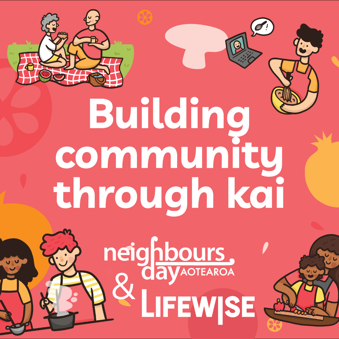 Kai Connections for Neighbours Day Aotearoa